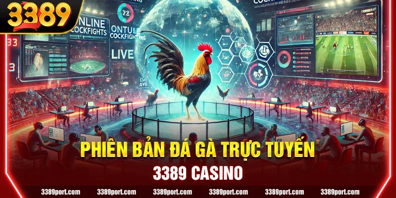 Phiên bản đá gà trực tuyến tạo nên tính tiện lợi, ưu thế đặc biệt